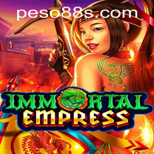 Explore the World of ImmortalEmpress and Peso88 ph: A Unique Gaming Experience